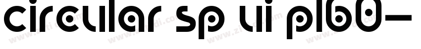 Circular Sp UI p160字体转换